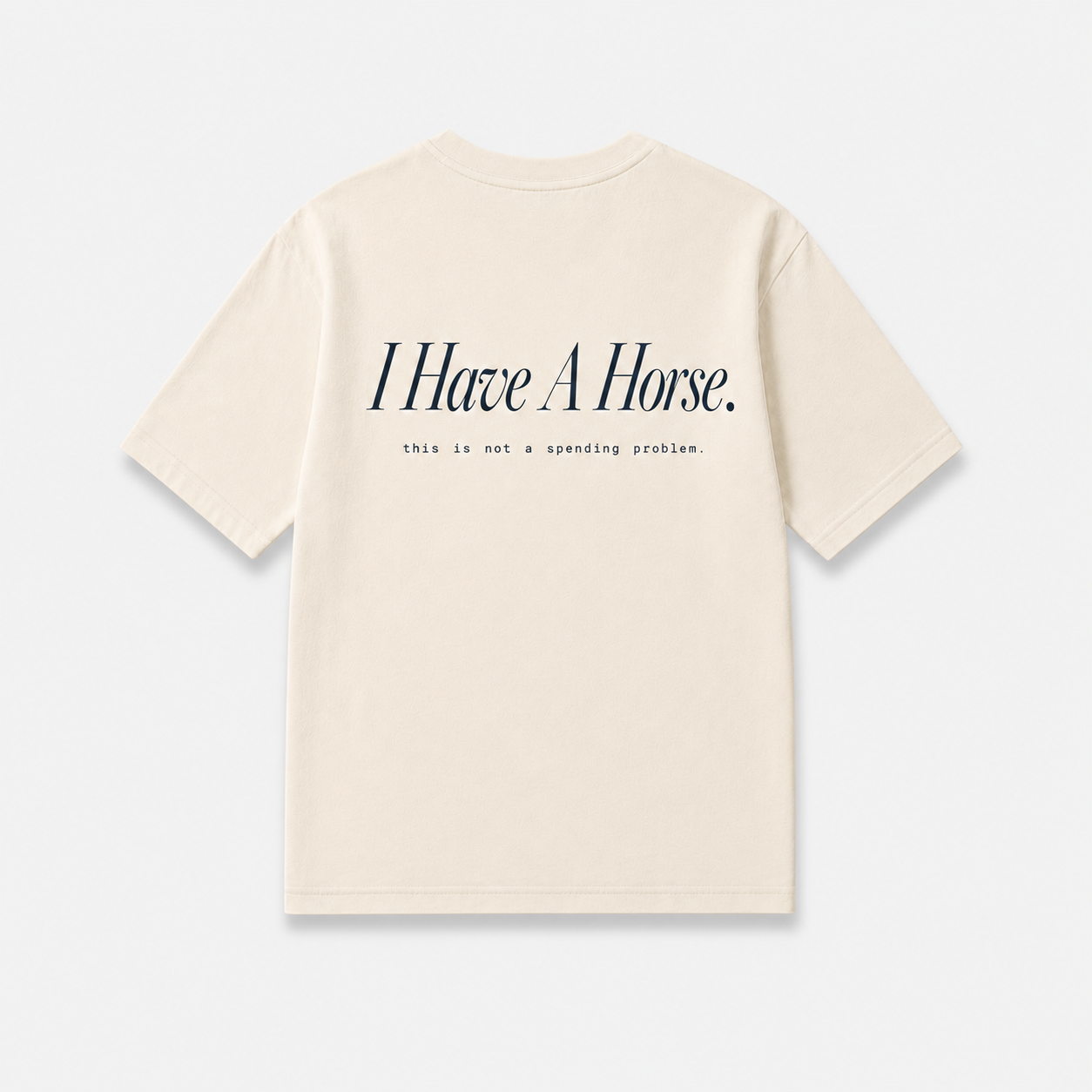 I HAVE A HORSE
