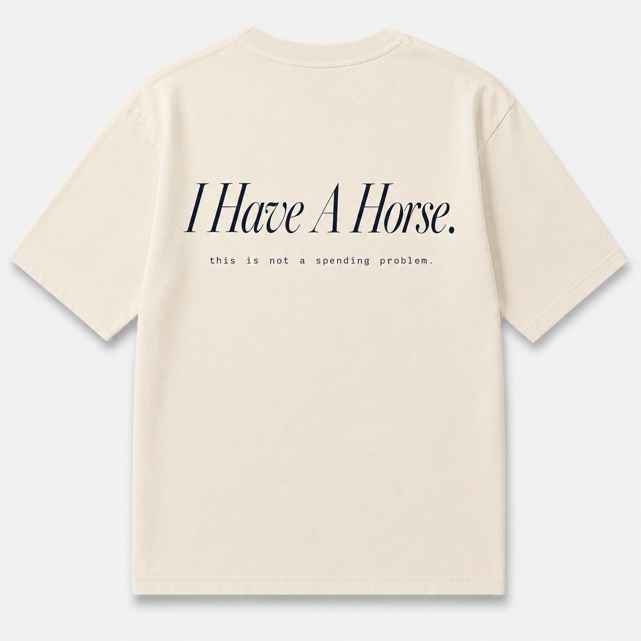 I HAVE A HORSE