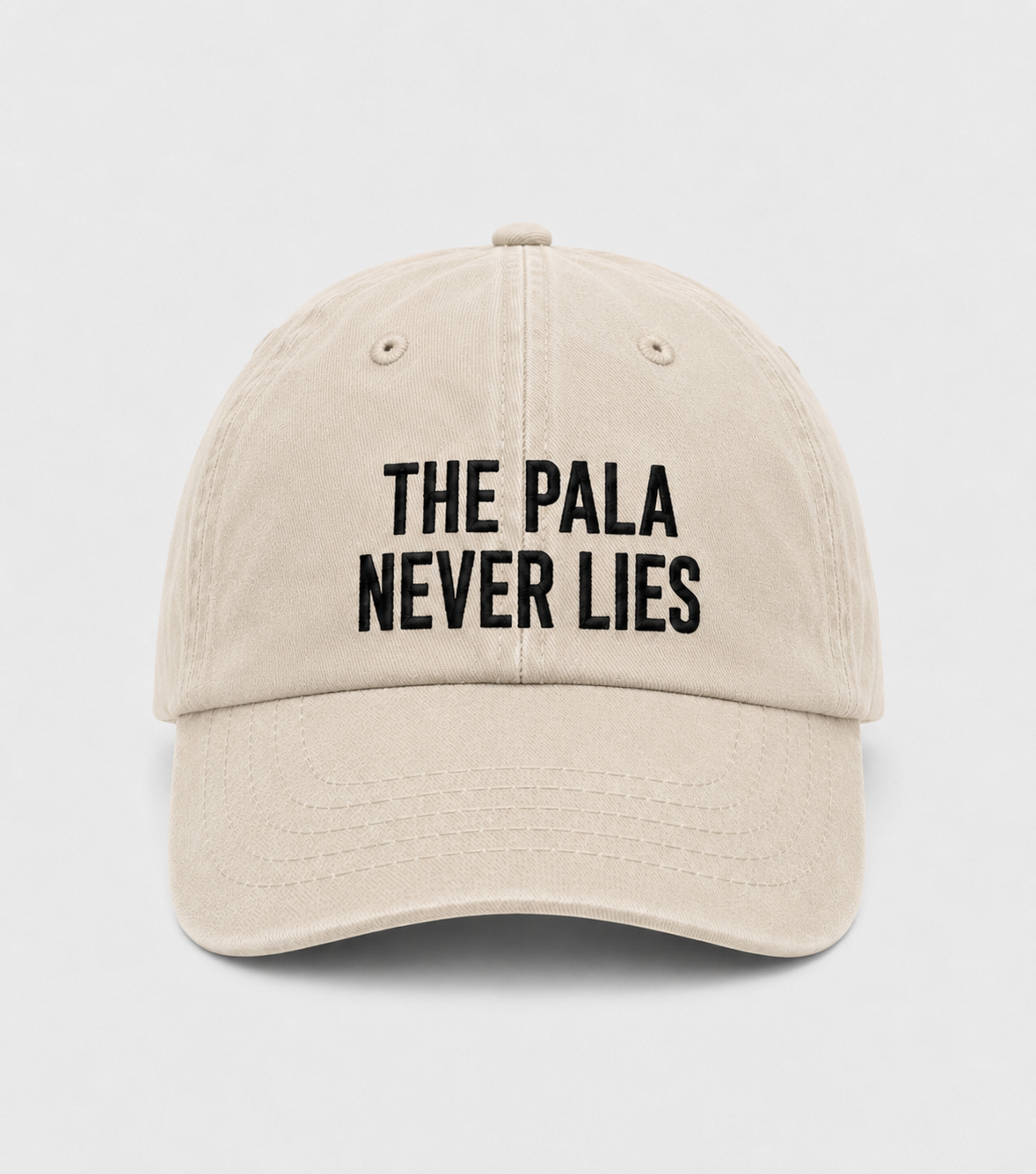 THE PALA NEVER LIES Dad Cap