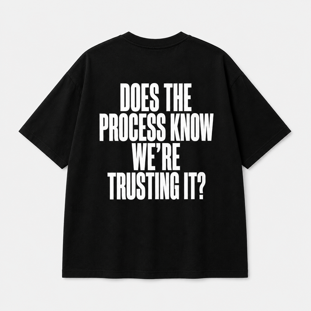 TRUST THE PROCESS